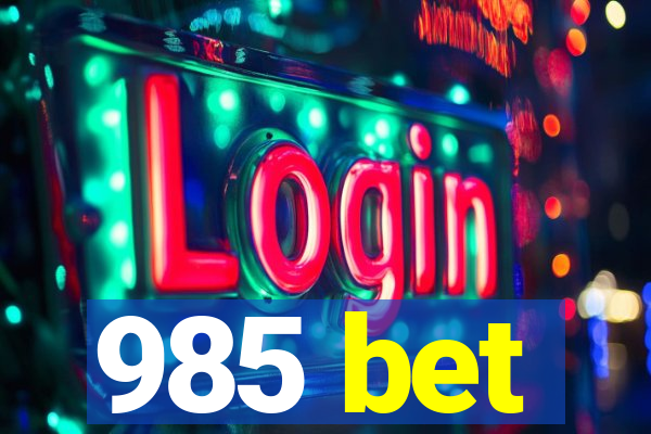 985 bet